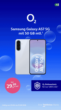 Samsung Galaxy A57 5G mit 50 GB mtl. für 29,99 € bei O₂. Teil der Werbevorlagen August 2026.